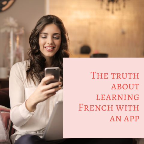 The truth about learning French with an app