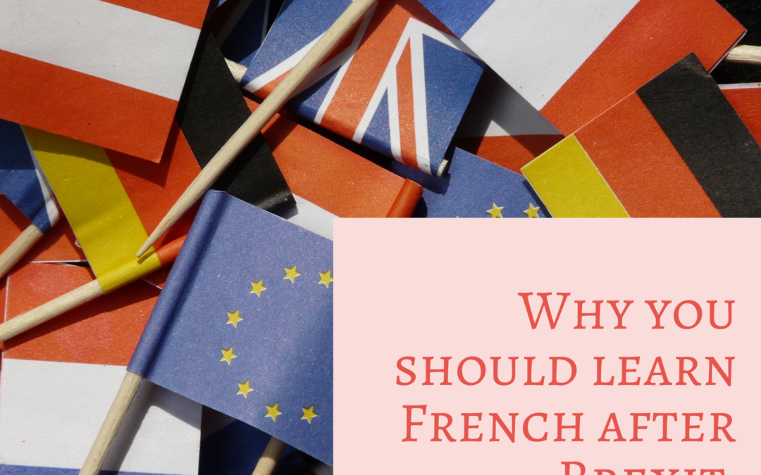 7 good reasons to learn French after Brexit