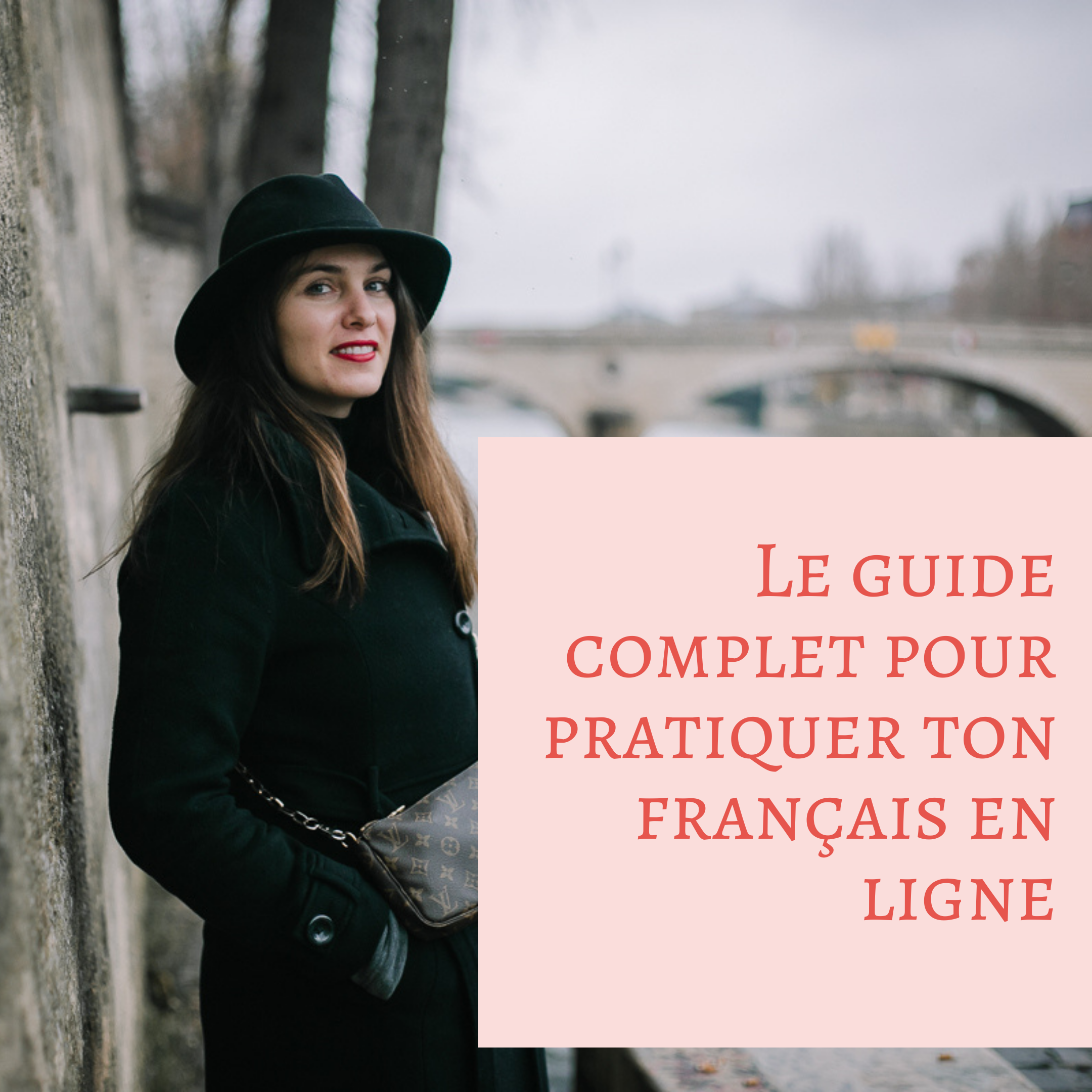 BLOG Le guide complet pour pratiquer ton français gratuitement et en ligne