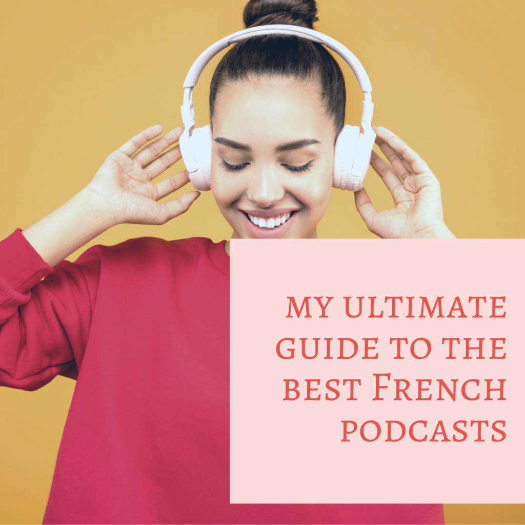 The Ultimate Guide To The Best French Podcasts