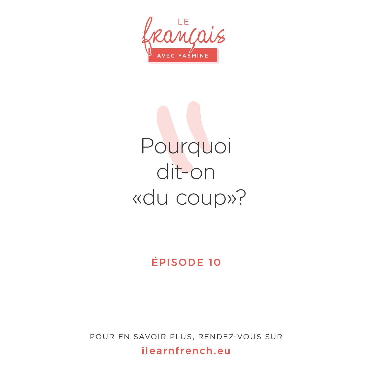 episode-10-du-coup-i-learn-french