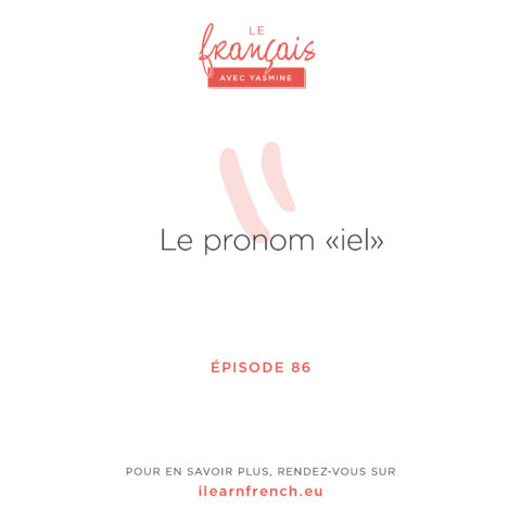 Épisode 86: Le pronom “iel”
