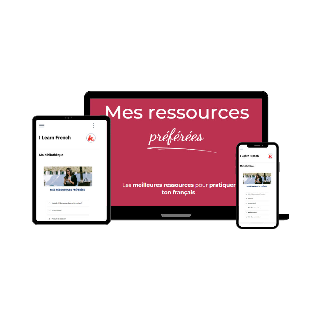 Mes ressouces préférées pour apprendre le français